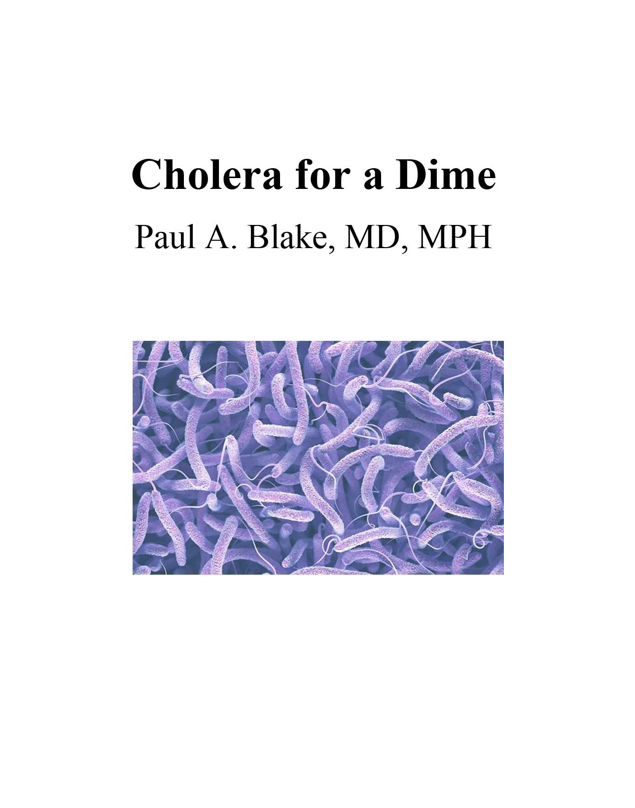 سناریوهای واقعی از امنیت زیستی دنیا؛ 10 سنت برای وبا